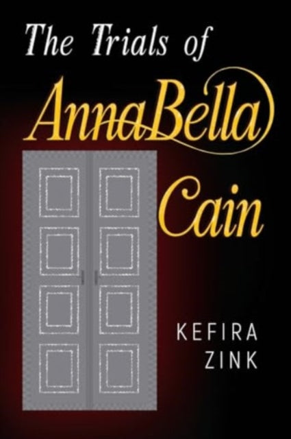 9781800168701-The Trials of AnnaBella Cain