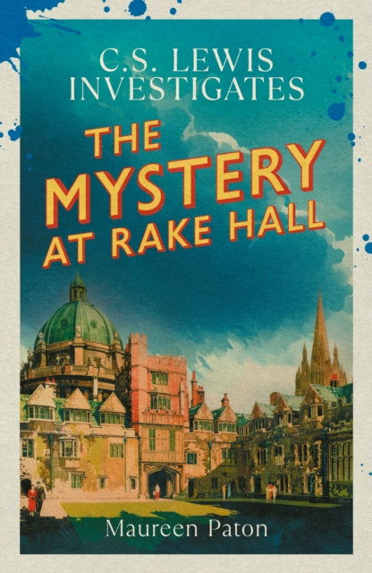 9781800754850, The Mystery at Rake Hall : C.S. Lewis investigates (The Times Best Crime Fiction of 2025 So Far)