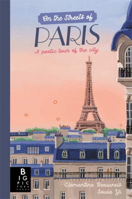 9781800787117, On The Streets of Paris : A Poetic Tour of the City