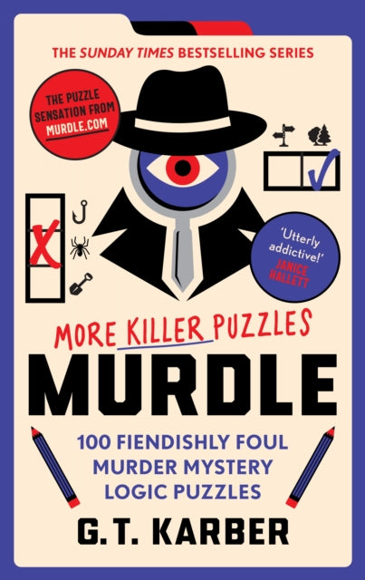 9781800818057-Murdle: More Killer Puzzles: THE SUNDAY TIMES BESTSELLING SERIES : 100 Fiendishly Foul Murder Mystery Logic Puzzles (Book 2)
