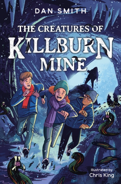 9781800902503-The Creatures of Killburn Mine