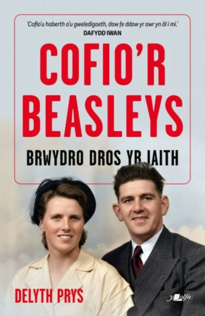 9781800998414, Cofio'r Beasleys - Brwydro Dros yr Iaith : Brwydro Dros yr Iaith