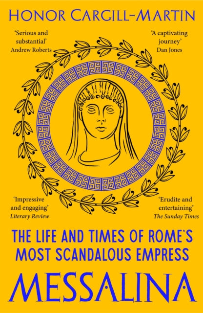 9781801102605-Messalina : The Life and Times of Rome's Most Scandalous Empress