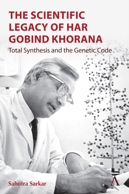 9781801360135, The Scientific Legacy of Har Gobind Khorana : Total Synthesis and the Genetic Code