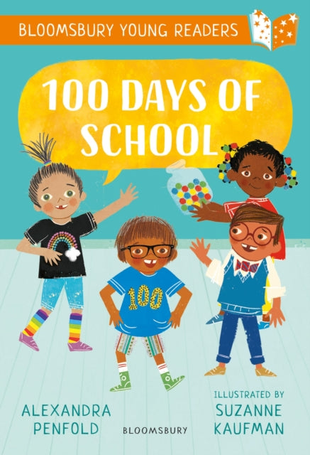 9781801996747, 100 Days of School: A Bloomsbury Young Reader