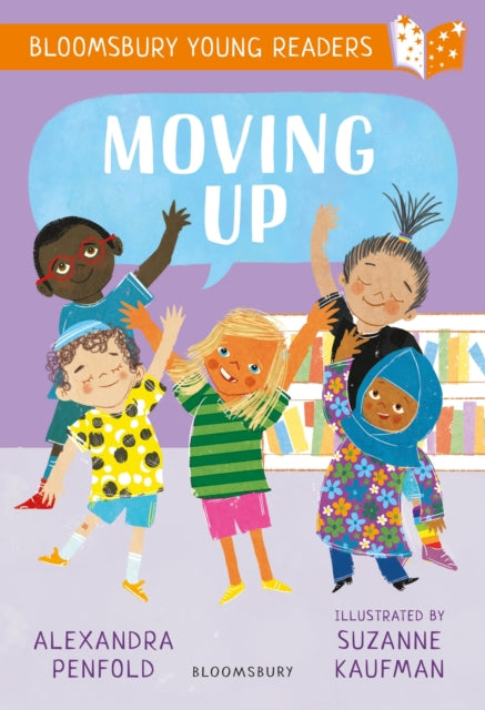 9781801996754, Moving Up: A Bloomsbury Young Reader