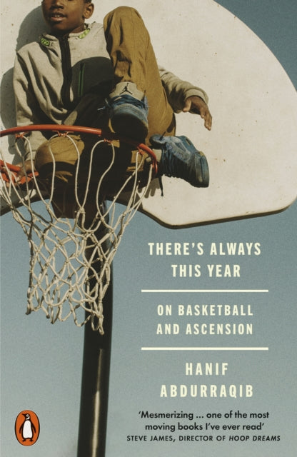 9781802065824-There's Always This Year : On Basketball and Ascension