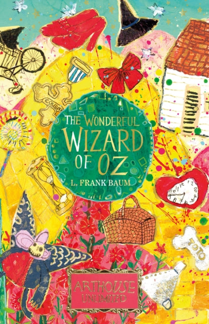 9781802634099-The Wonderful Wizard of Oz: ARTHOUSE Unlimited Special Edition