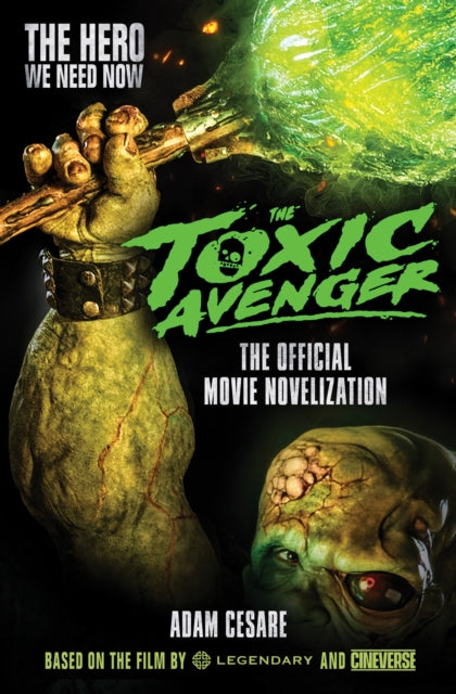 9781803360324, The Toxic Avenger - The Official Movie Novelisation