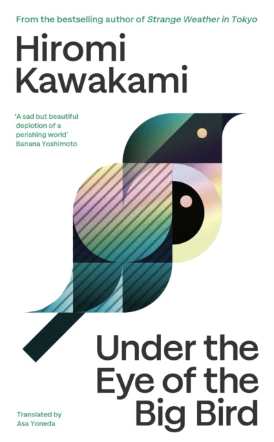 9781803512358-Under the Eye of the Big Bird : Shortlisted for the International Booker Prize 2025