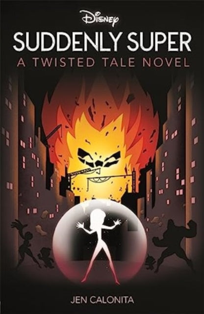 9781803684963-Disney Pixar The Incredibles: Suddenly Super