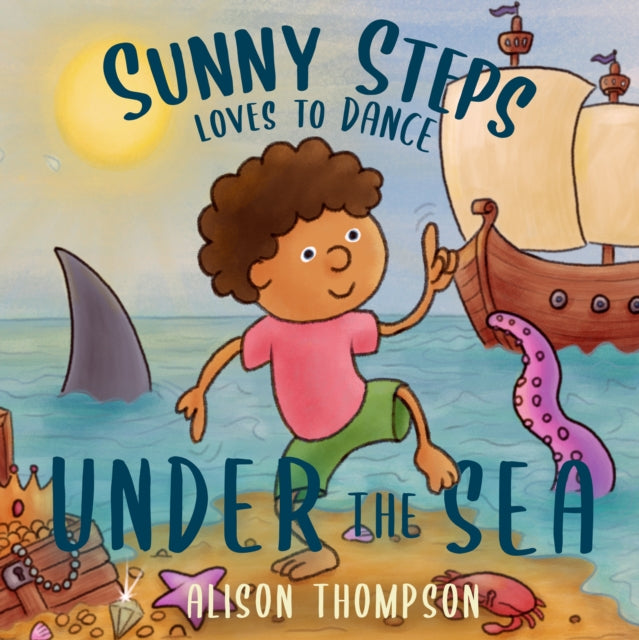 9781803783789, Sunny Steps Loves to Dance Under the Sea