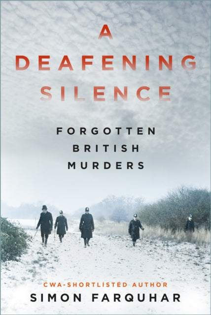 9781803996424-A Deafening Silence : Forgotten British Murders