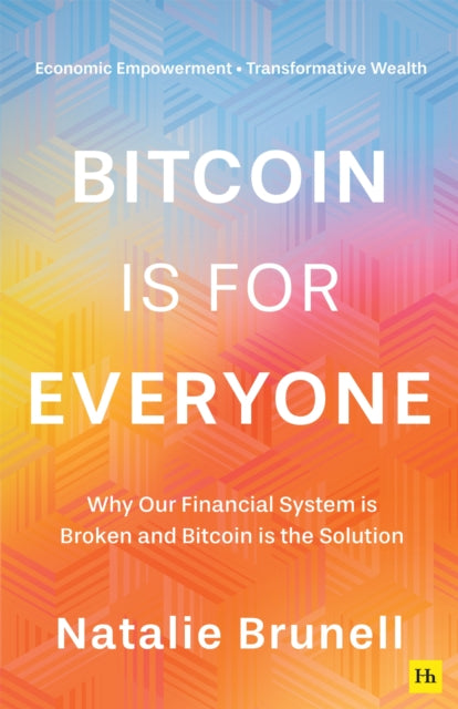 Bitcoin is for Everyone