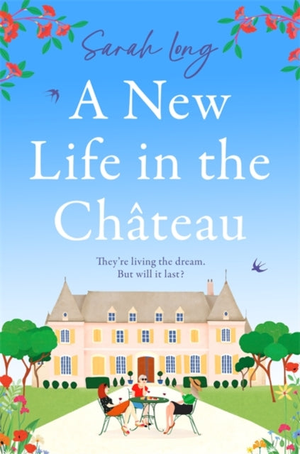 9781804181218-A New Life in the Chateau : A joyful escapist summer read