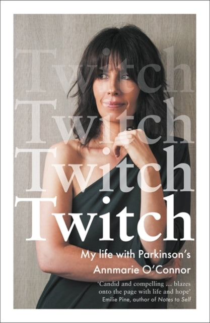 9781804187876, Twitch : My life with Parkinson's