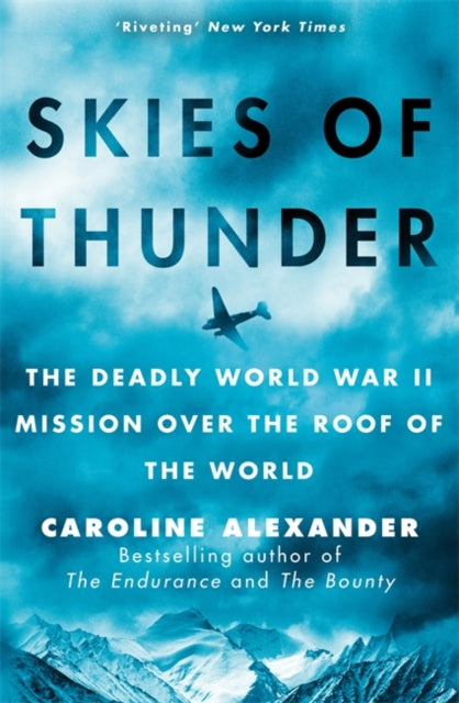 9781804189870-Skies of Thunder : The deadly World War II mission over the roof of the world