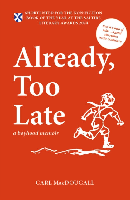 9781804251980, Already, Too Late : a boyhood memoir