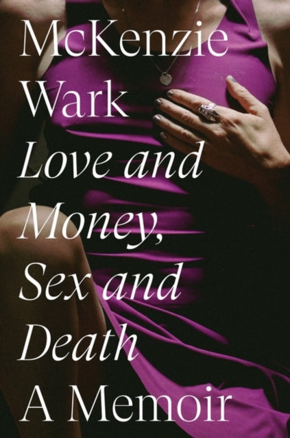 9781804292617-Love and Money, Sex and Death : A Memoir