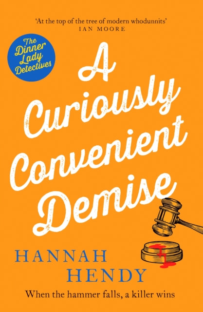 9781804364765, A Curiously Convenient Demise : A laugh-out-loud cosy crime novel set in Wales for fans of Richard Osman, Richard Coles and Janice Hallett