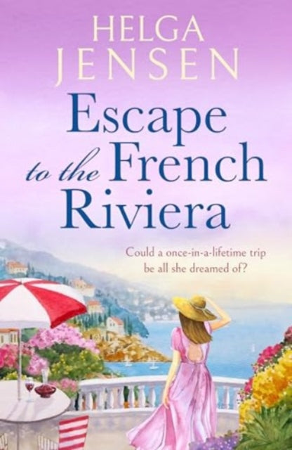 9781804369319-Escape to the French Riviera : An irresistible later-in-life romance