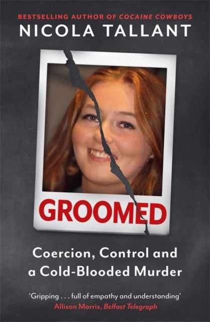 9781804442081, Groomed : Coercion, Control and a Cold-blooded Murder