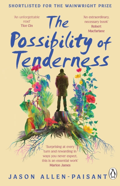 9781804944950, The Possibility of Tenderness : A Jamaican memoir of plants and dreams