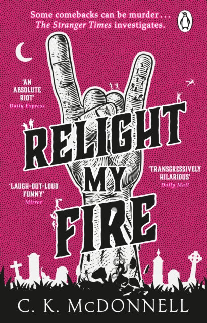 9781804993354-Relight My Fire : (The Stranger Times 4)