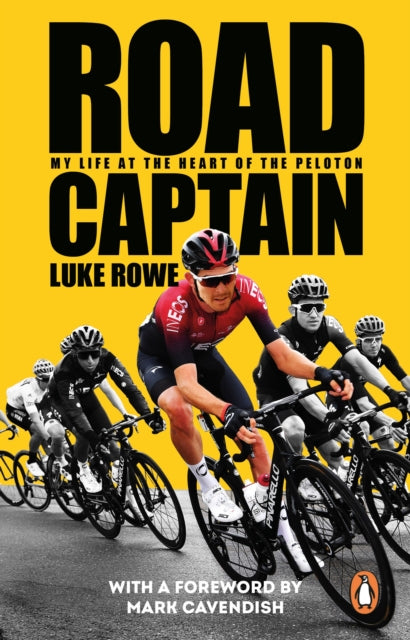 9781804997277, Road Captain : My Life at the Heart of the Peloton