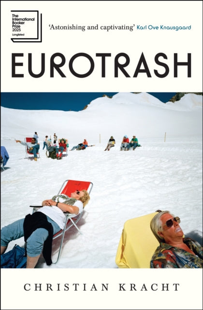 9781805223047-Eurotrash : Longlisted for the International Booker Prize 2025