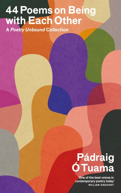 9781805302582-44 Poems on Being with Each Other : A Poetry Unbound Collection