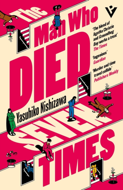 9781805336198, The Man Who Died Seven Times : The Classic Time-Loop Murder Mystery