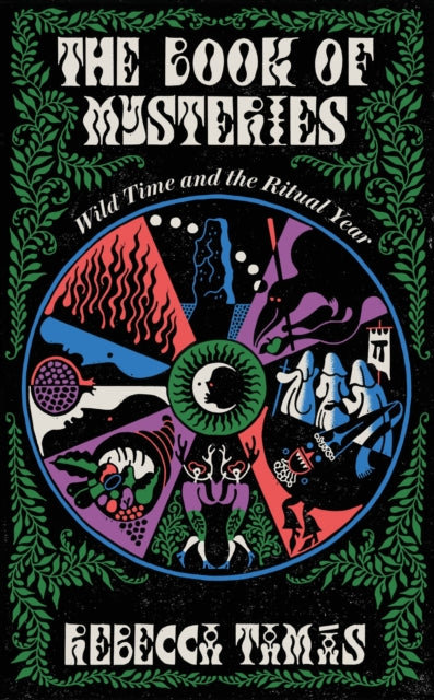 9781805337683, The Book of Mysteries : Wild Time and the Ritual Year