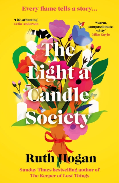 9781805460770, The Light a Candle Society : The joyful, warm and utterly uplifting book club read for 2026 from Sunday Times bestseller and author of The Keeper of Lost Things, Ruth Hogan