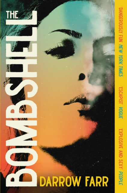 9781805462644, The Bombshell : 'Sexy, kinetic, dazzling... Unforgettable'
