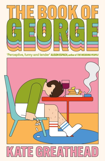 9781805463276, The Book of George : Shortlisted for the Bollinger Everyman Wodehouse Prize for Comic Fiction