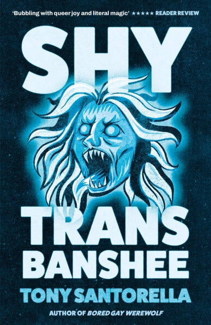 9781805463429, Shy Trans Banshee : The supernatural mystery that's an absolute scream