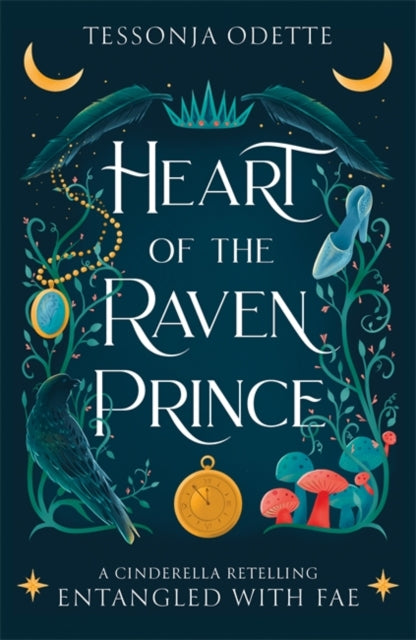 9781806170371, Heart of the Raven Prince : A fae fantasy romance retelling of Cinderella