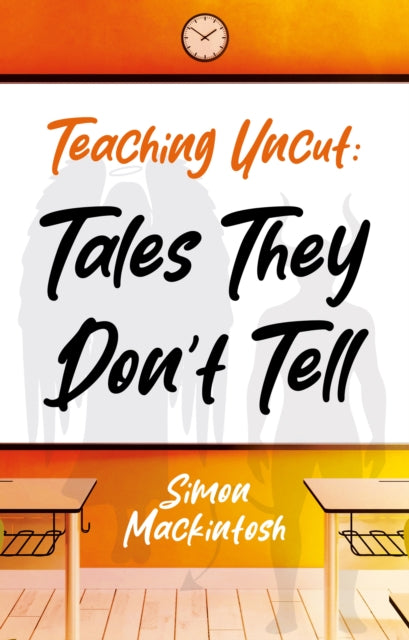 9781806340576, Teaching Uncut: Tales They Don't Tell