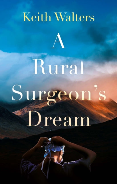 9781806343898, A Rural Surgeon's Dream