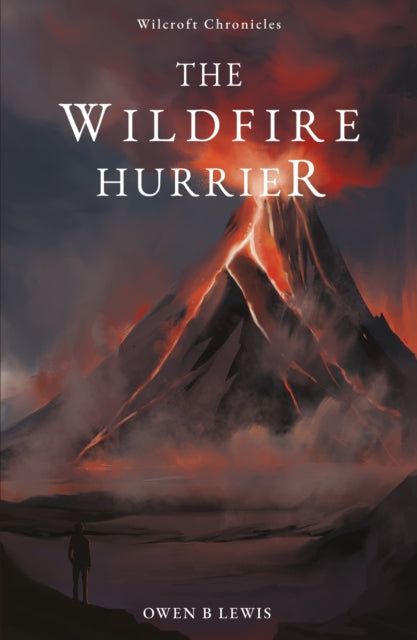 9781806344376, Wilcroft Chronicles: The Wildfire Hurrier