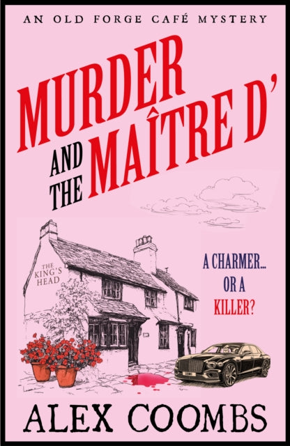 9781835011195, Murder and the Maitre D' : Dive into this NEW Old Forge Cafe Mystery featuring a cook-turned-detective and a maitre d' under suspicion