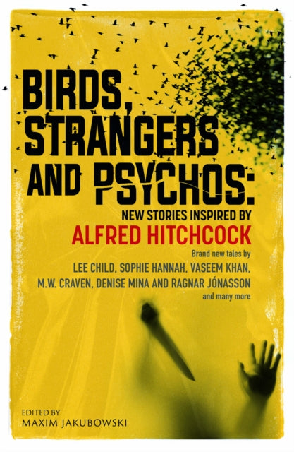 9781835012222, Birds, Strangers and Psychos : New stories inspired by Alfred Hitchcock
