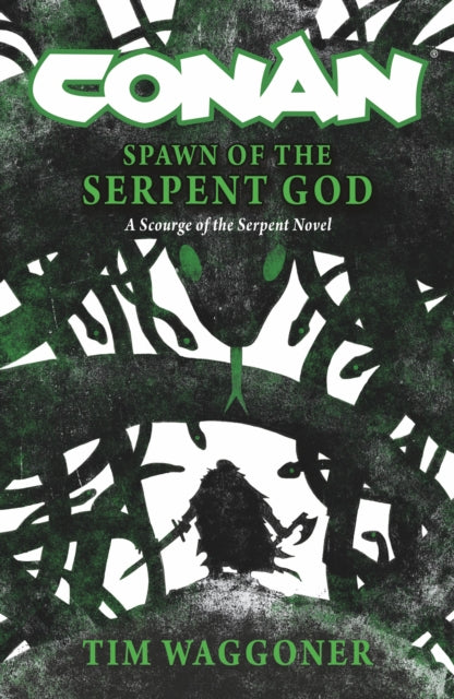 9781835411834, Conan: Spawn of the Serpent God