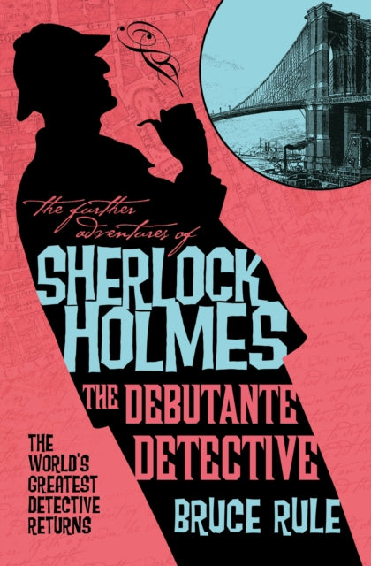 9781835417836, The Further Adventures of Sherlock Holmes - The Debutante Detective