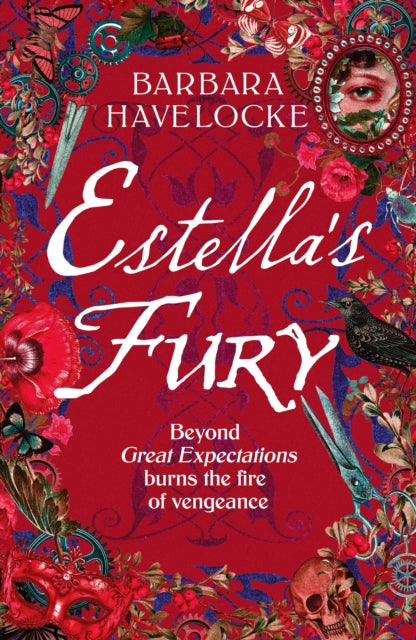 9781835981573, Estella's Fury : A dark, chilling Gothic historical crime thriller inspired by Dickens