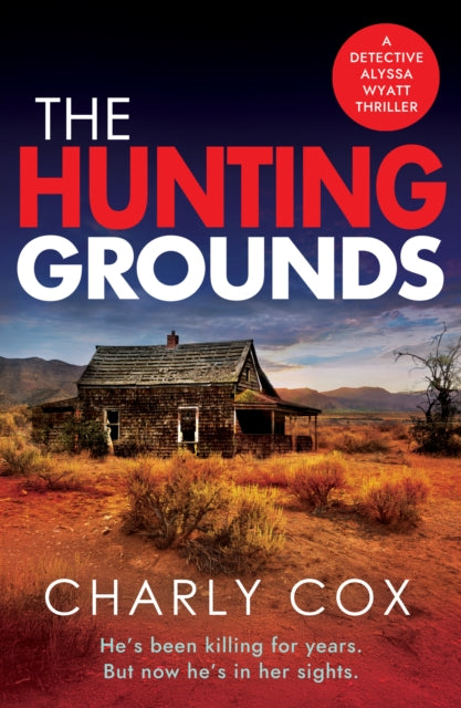 9781835983294, The Hunting Grounds : A dark, nail-biting, unputdownable crime thriller with twists to make you gasp