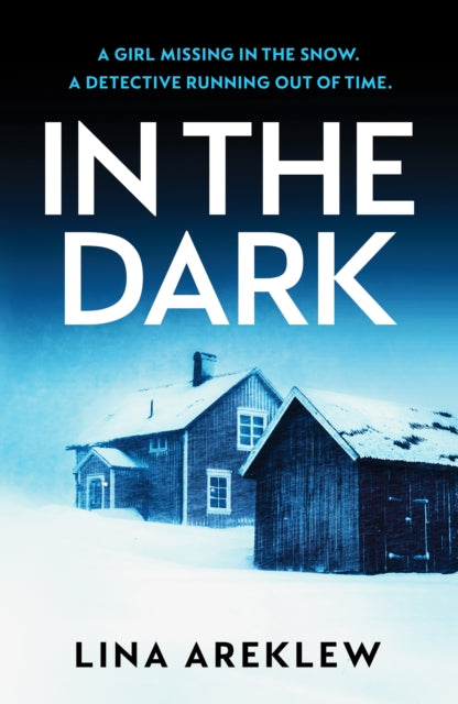 9781835983881, In the Dark : A gripping and atmospheric Scandi noir crime thriller for fans of Will Dean
