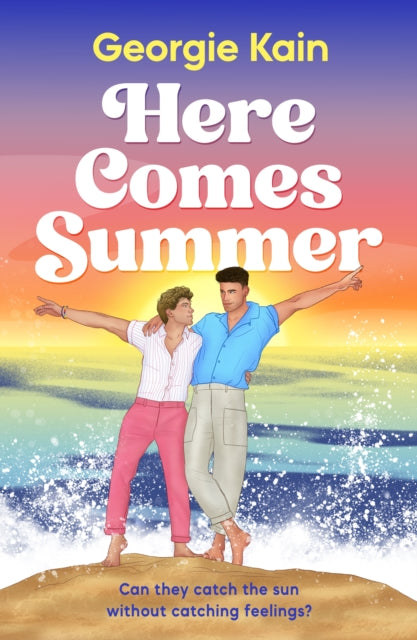9781835983904, Here Comes Summer : An opposites attract, fake dating queer romcom full of spice and heart