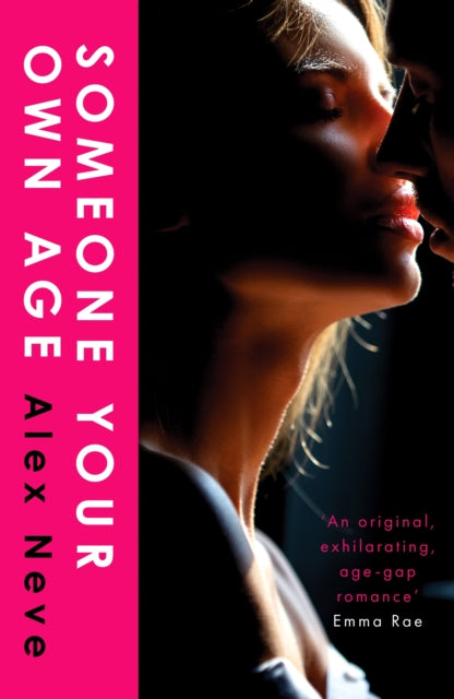 9781835984468, Someone Your Own Age : A spicy, age-gap, secret workplace romance